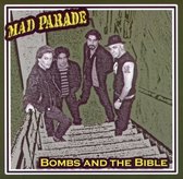 Mad Parade - Bombs And The Bible (LP)