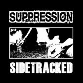 Sidetracked & Suppression - Split (7" Vinyl Single)