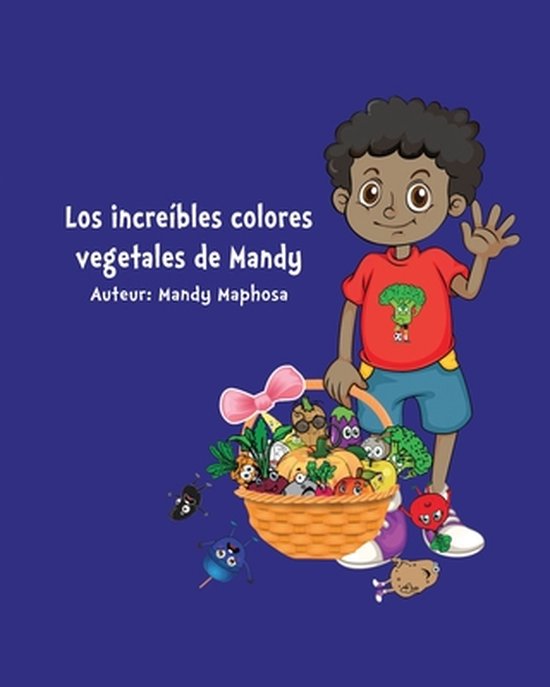 Los increíbles colores vegetales de Mandy - cover