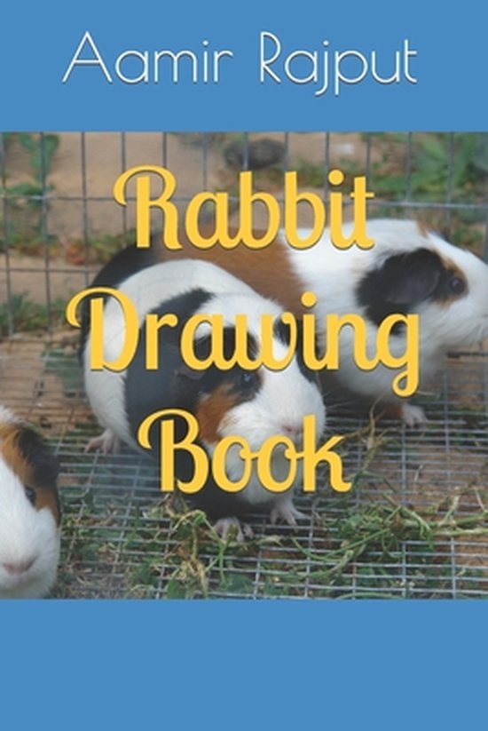 Drawing Book Rabit Rabbit Drawing Book, Aamir Rajput | 9798415796618 | Boeken | bol