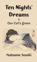 Ten Nights' Dreams and Our Cat's Grave