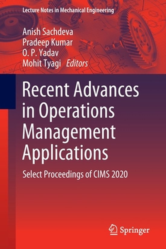 Lecture Notes in Mechanical Engineering- Recent Advances in Operations Management Applications