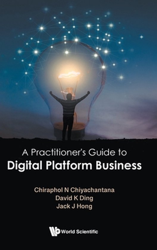 Practitioner's Guide To Digital Platform Business, A - cover