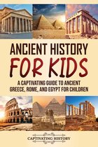 Making the Past Come Alive- Ancient History for Kids