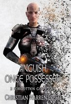 Forgotten Gods Tales- Anguish Once Possessed