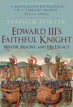Edward III's Faithful Knight