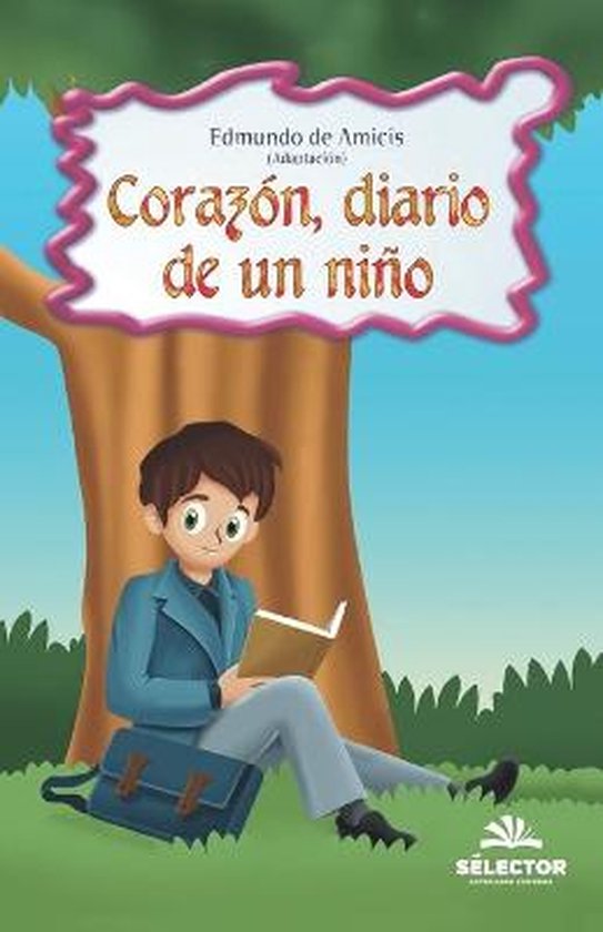 Corazon, diario de un niño, Edmondo de Amicis 9789706435088 Boeken