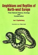 Amphibians and Reptiles of North-West Europe