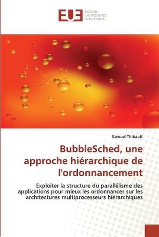 BubbleSched, une approche hiérarchique de l'ordonnancement - cover
