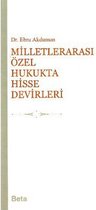 Milletlerarası Özel Hukukta Hisse Devirleri