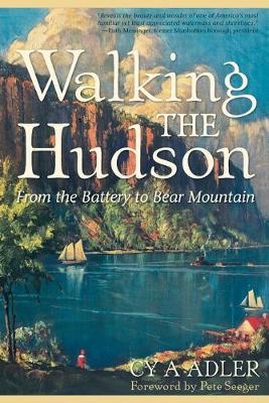 Walking the Hudson - From the Battery to Bear Mountain 2e - cover