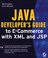 Java Developer's Guide to E-commerce with XML and JSP
