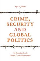 Crime Security and Global Politics