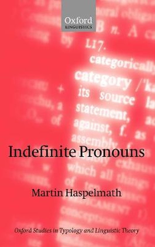 Oxford Studies in Typology and Linguistic Theory- Indefinite Pronouns