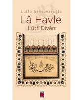 La Havle Lütfi Divanı