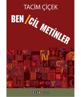 Bencil Metinler