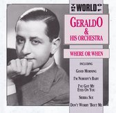 The World Of Geraldo & His Orchestra - When or When