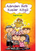 Adından Belli Kuşlar Köyü