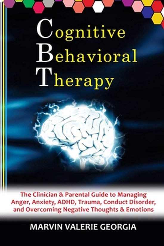 CBT - Cognitive Behavioral Therapy: The Clinician & Parental ... - cover