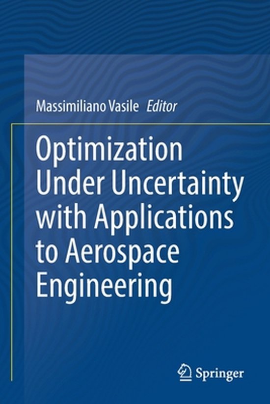 Optimization Under Uncertainty with Applications to Aerospac ... - cover