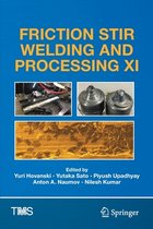 Friction Stir Welding and Processing XI