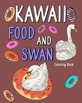 Kawaii Food and Swan Coloring Book