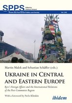 Soviet and Post-Soviet Politics and Society- Ukraine in Central and Eastern Europe