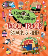 I Spy with My Little Eye- Taco Truck Snack & Find (I Spy with My Little Eye)