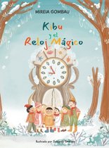 Libros Infantiles Sobre Emociones, Valores Y H�bitos- Kibu y el reloj m�gico