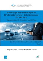 Osnabrücker Schriften zu Produktion und Logistik 1 - Nachhaltige Antriebskonzepte im Straßengüterverkehr - Entwicklung und Perspektiven