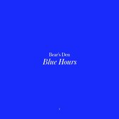 Bears Den - Blue Hours (LP) (Coloured Vinyl)