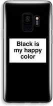 Case Company® - Samsung Galaxy S9 hoesje - Black is my happy color - Soft Cover Telefoonhoesje - Bescherming aan alle Kanten en Schermrand