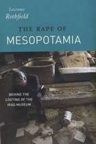 The Rape of Mesopotamia