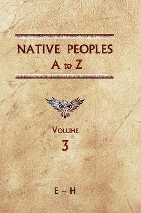 Native Peoples A to Z- Native Peoples A to Z (Volume Three) - cover