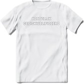 Hartelijk gediskwalificeerd Spreuken T-Shirt | Dames / Heren | Grappige cadeaus | Verjaardag teksten Cadeau - Wit - XL
