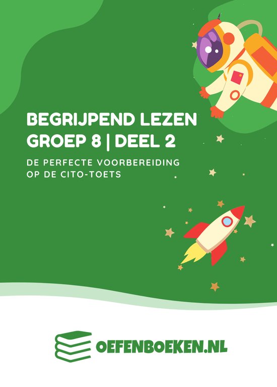 Begrijpend Lezen Groep 8 Deel 2 - Oefenboeken.nl - Voorberei ... - cover