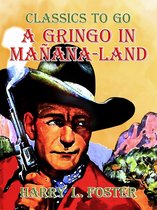 Classics To Go - A Gringo in Mañana-Land