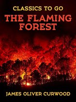 Classics To Go - The Flaming Forest