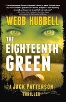 A Jack Patterson Thriller 4 - The Eighteenth Green