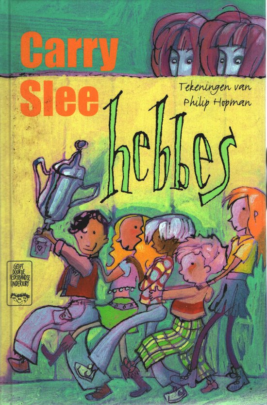 Cover van het boek 'Hebbes' van Carry Slee