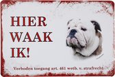 Hier waak ik Bulldog - Wandbord - Metalen borden - Metalen bord - Wandborden - Decoratie - 20 x 30cm - UV bestendig - Metalen decoratie - Cadeau - Eco vriendelijk - Honden bord - H