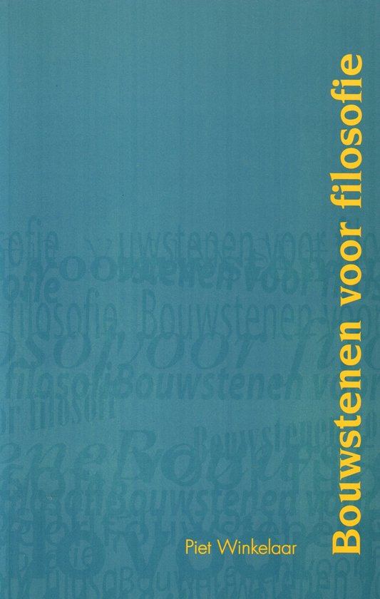 Cover van het boek 'Bouwstenen voor filosofie / druk 1' van Piet Winkelaar