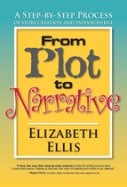 From Plot to Narrative