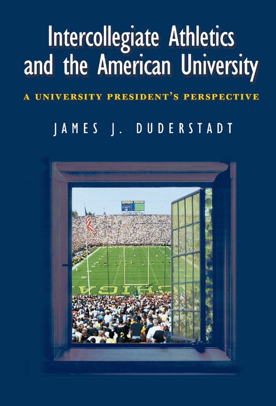 Intercollegiate Athletics and the American University - cover