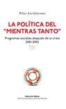 Derechos sociales y políticas públicas - La política del "mientras tanto"