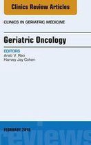 The Clinics: Internal Medicine Volume 32-1 - Geriatric Oncology, An Issue of Clinics in Geriatric Medicine