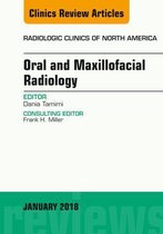 The Clinics: Radiology Volume 56-1 - Oral and Maxillofacial Radiology, An Issue of Radiologic Clinics of North America