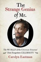 Published by the Omohundro Institute of Early American History and Culture and the University of North Carolina Press-The Strange Genius of Mr. O.