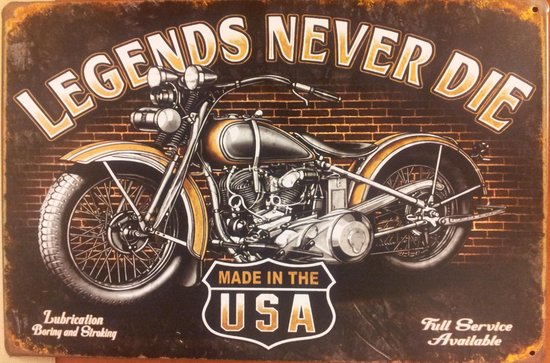 Legends Never Die Motor Reclamebord van metaal METALEN-WANDBORD - MUURPLAAT - VINTAGE - RETRO - HORECA- BORD-WANDDECORATIE -TEKSTBORD - DECORATIEBORD - RECLAMEPLAAT - WANDPLAAT - NOSTALGIE -CAFE- BAR -MANCAVE- KROEG- MAN CAVE