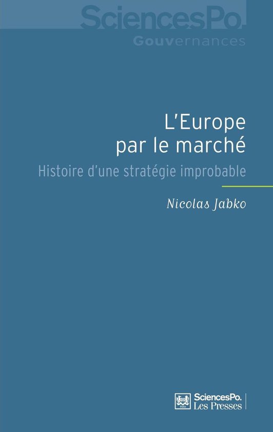 L'Europe par le marché